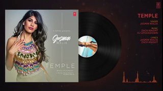Temple Full Audio Song - Jasmin Walia - Latest Song 2017 - T-Series