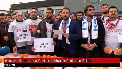 Kocaeli Hollanda'yı Portakal Sıkarak Protesto Ettiler