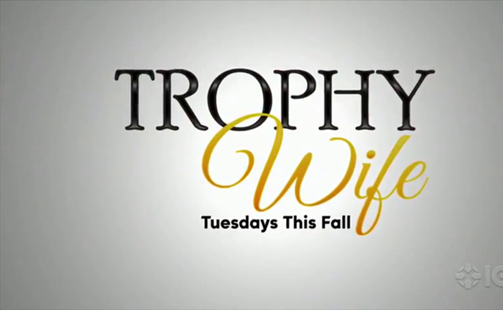 Trailer trophy wife Trophy Wife