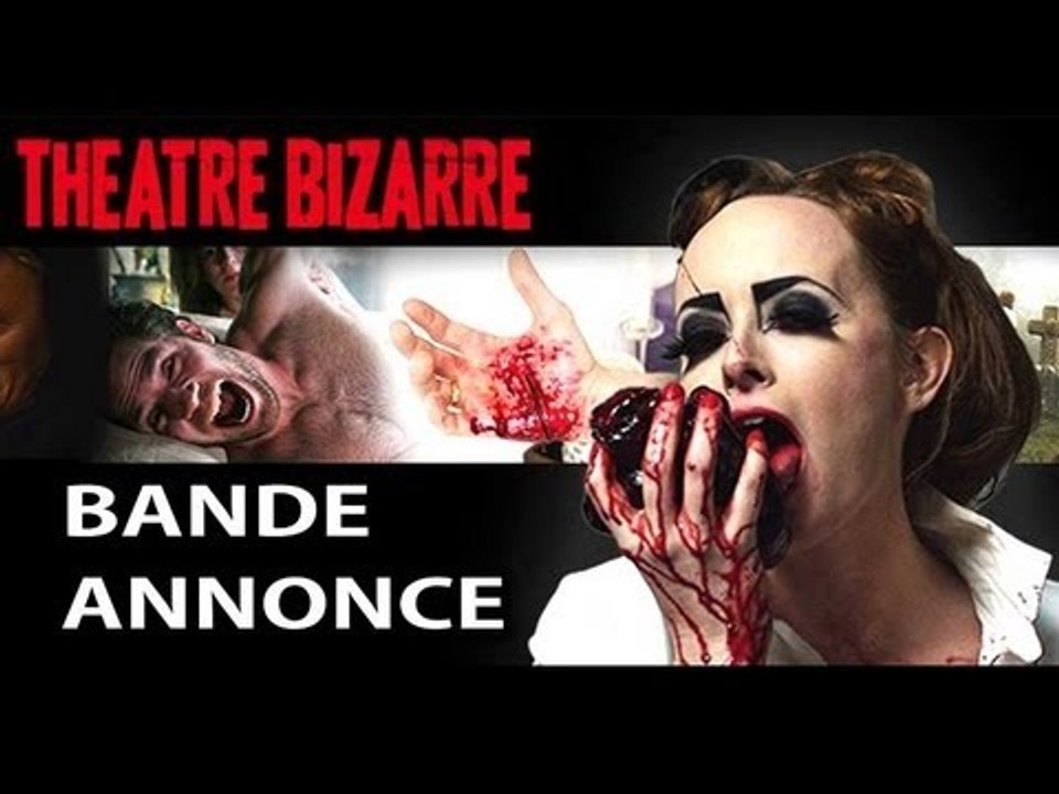 The Theatre Bizarre Bande Annonce Officielle (2012)
