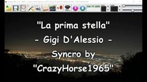 Gigi D'alessio - La prima stella (Sanremo 2017) (Syncro by CrazyHorse1965) Karabox - Karaoke