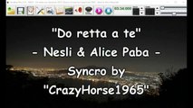 Nesli & Alice Paba - Do retta a te (Sanremo 2017) (Syncro by CrazyHorse1965) Karabox - Karaoke