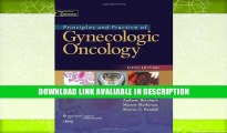 eBook Free Principles and Practice of Gynecologic Oncology (Principles and Practice of Gynecologic