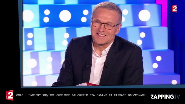 ONPC : Laurent Ruquier confirme la relation entre Léa Salamé et Raphael Glucksmann