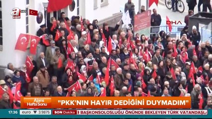 CHP'li vekil İnce: PKK'nın hayır dediğini duymadım!