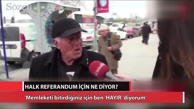 Halk referandum için ne diyor?