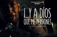 Y A Dios Que Me Perdone (Película Gratis de Angel Muñiz) parte 1