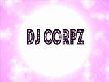 DJ c0rPz^ remix danc hall hip hop raga