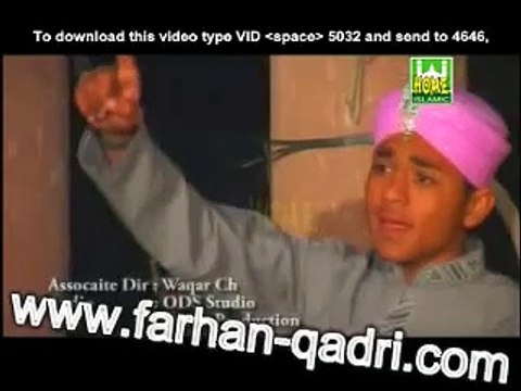 Mairay aaqa meiN hooN qurbaN aap par Milad un Nabi - Farhan Ali Qadri 2010 New Naat HD