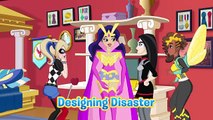Designing Disaster | Episode 107 | DC Super Hero Girls