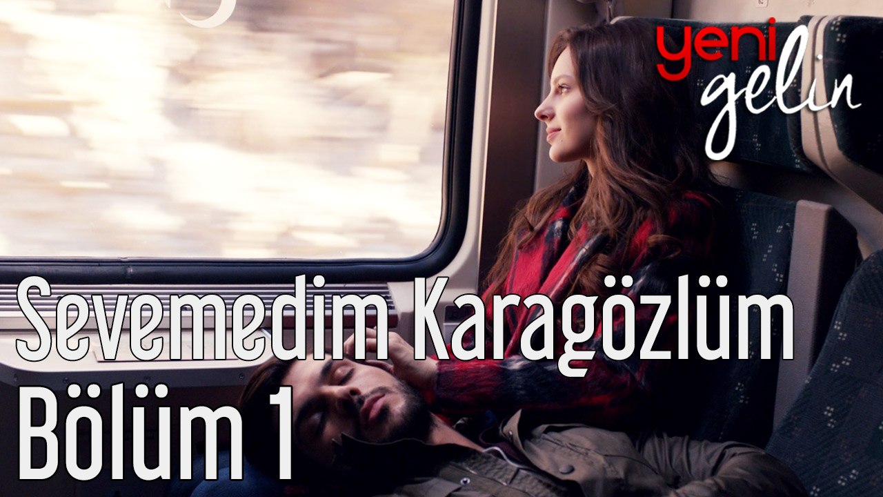 Yeni Gelin 1. Bölüm Türkan Şoray - Sevemedim Karagözlüm