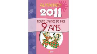 [Télécharger EBook] Almanach 2011 - Toute l'année de mes 9 ans