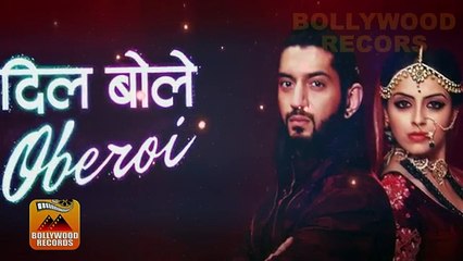 Dil Bole Oberoi - 10th April 2017 - Today Upcoming News - Dil Bole Oberoy Noughtygirl532 Serial 2017 Dailymotion
