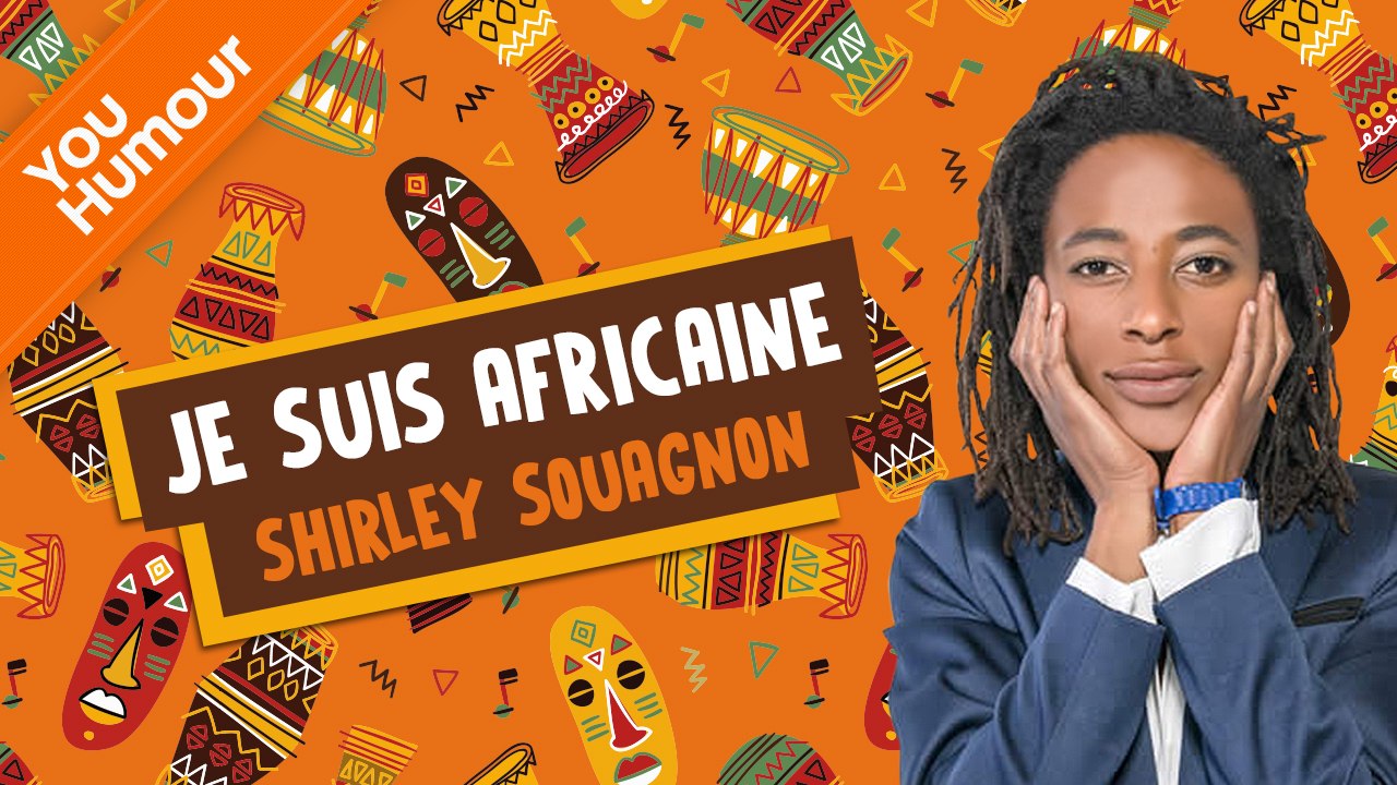 SHIRLEY SOUAGNON - Je suis africaine