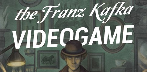 Tráiler de el Videojuego de The Franz Kafka