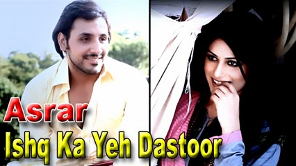 Asrar - Ishq Ka Yeh Dastoor