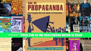 Read Age of Propaganda: The Everyday Use and Abuse of Persuasion PDF Best Collection