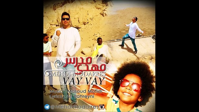 Mehdi Modarres - Vay Vay Vay