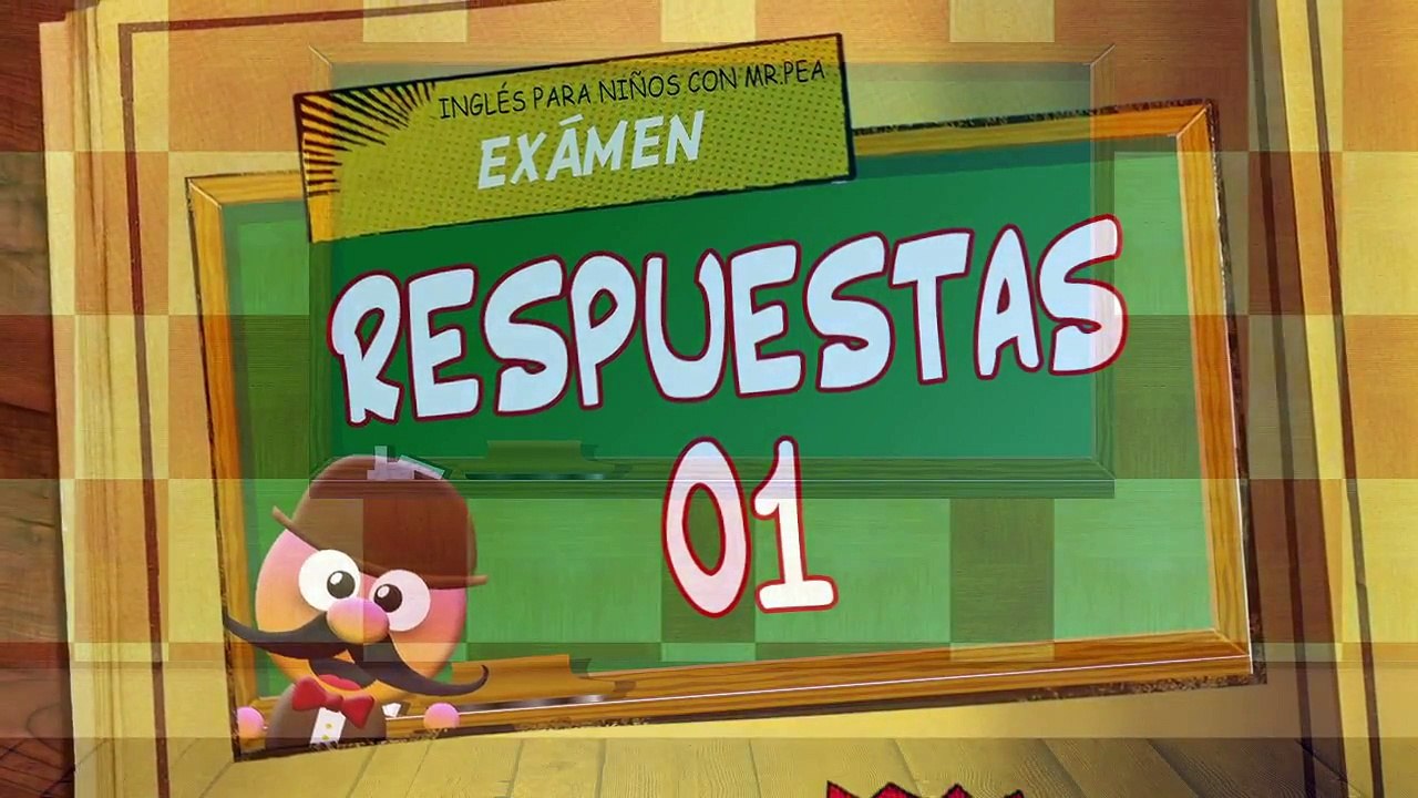 INGLÉS PARA NIÑOS CON MR PEA - RESPUESTAS 01