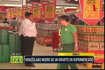 Rímac: venezolano muere tras sufrir infarto en supermercado