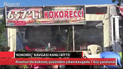 'Kokoreç' kavgası kanlı bitti!