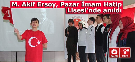 M. Akif Ersoy, Pazar İmam Hatip Lisesinde anıldı