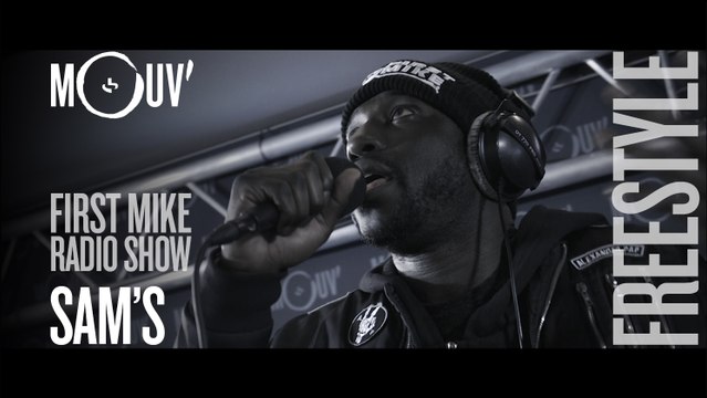 SAM'S : C'est comment + Freestyles (Live @ Mouv' Studios) #FMRS