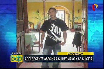 Carabayllo: adolescente asesina a su hermano y luego se suicida