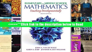 Read Elementary and Middle School Mathematics: Teaching Developmentally Full Ebook