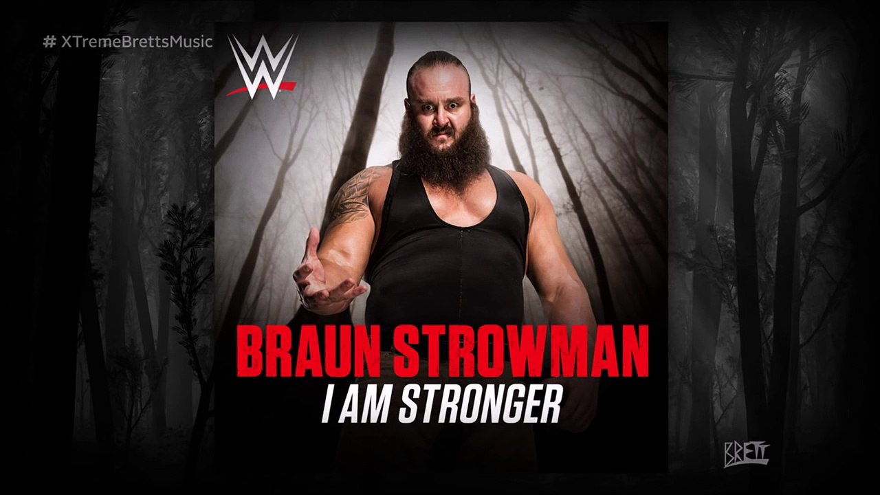Theme Song Braun Strowman "I Am Stronger" - Vidéo Dailymotion