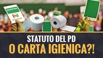 Stato del PD o carta igienica ?