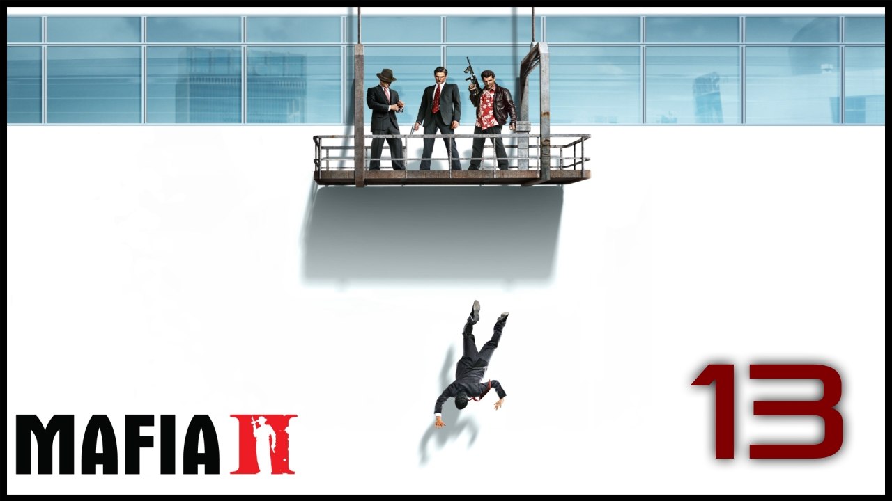 Mafia 2 - 13 - Друганы-братаны