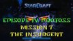 Starcraft Mass Recall - Hard Difficulty - Episode IV: Protoss - Mission 7: The Insurgent B