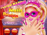 Super Barbie Nails Design | Best Game for Little Girls - Baby Games To Play
