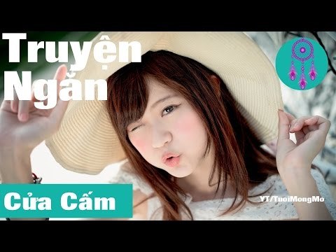Truyện ngắn audio - Cửa Cấm, nghe truyen online, ngon tinh, ngôn tình, ngon tinh hay