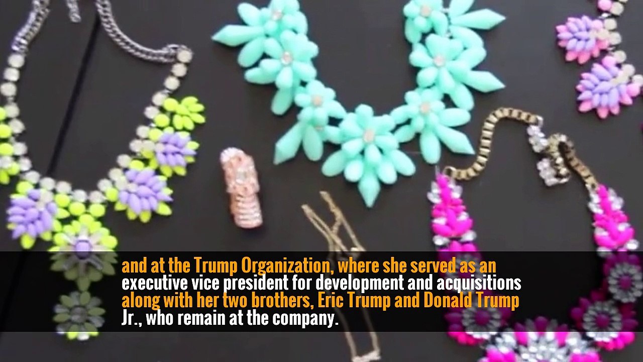 Ivanka Trump to End Fine Jewelry Line in Favor of Mass-Market One -