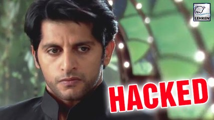 Naagin 2 Actor Karanvir Bohra's Account HACKED | Shocking