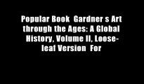 Popular Book  Gardner s Art through the Ages: A Global History, Volume II, Loose-leaf Version  For