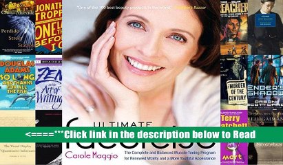 Ultimate Facercise: The Complete and Balanced Muscle-Toning Program for RenewedVitality and a