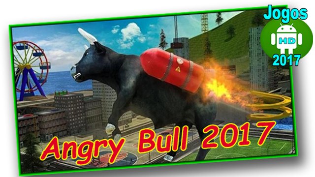 Jogos Android 2017 Gameplay - Angry Bull 2017