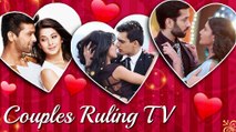 Kartik-Naira, Ishita-Raman, Maya-Arjun and Shivaay-Anika | Onscreen Couples Rulling TV | TellyMasala