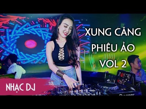 Nhạc Sàn Cực Mạnh 2016 - Nonstop Xung Căng Phiêu Ảo Vol 2 - Vitamin Phê