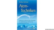 [Download ebook] Atem-Techniken - Zahlreiche einfache Atem-Übungen zur Selbstheilung, Verjüngung und Harmonisierung