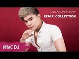 Liên Khúc Nhạc Trẻ Remix Hay Nhất 2017 | Trương Khải Minh - Remix Collection 2017 | nonstop viet mix