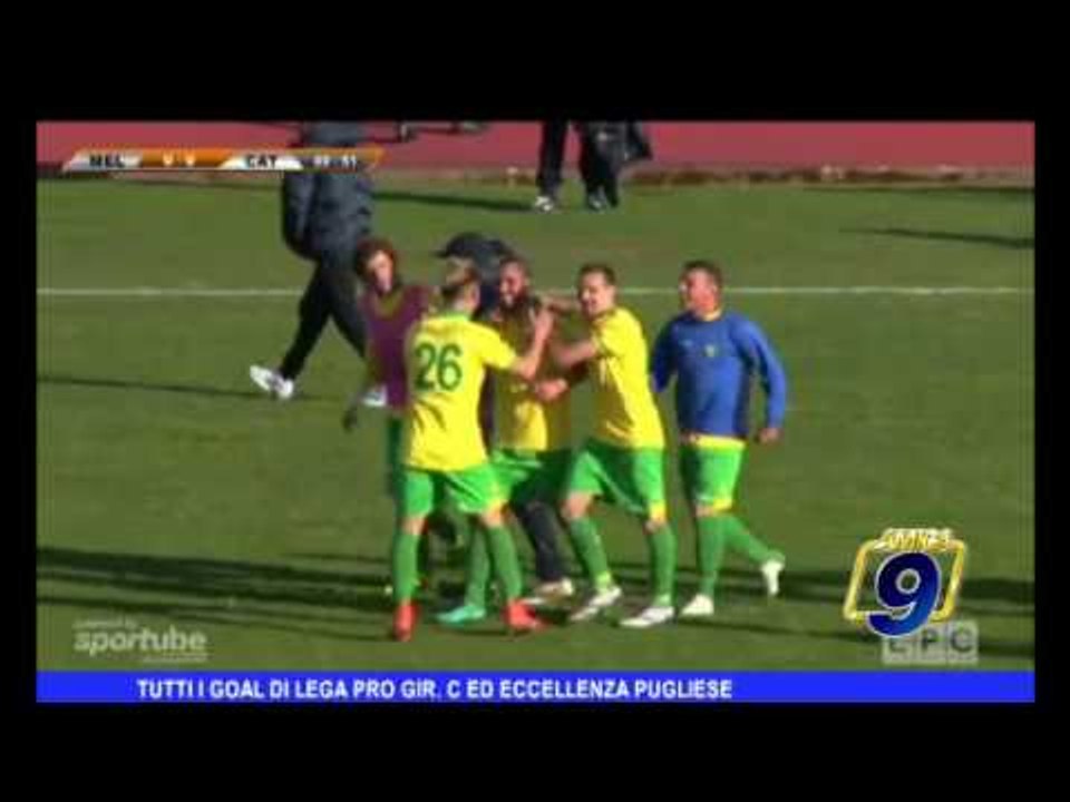 Tutti i goal di Lega Pro ed Eccellenza pugliese