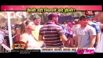 Sitaron Ki Rangeeli Holi!! 14th March 2017