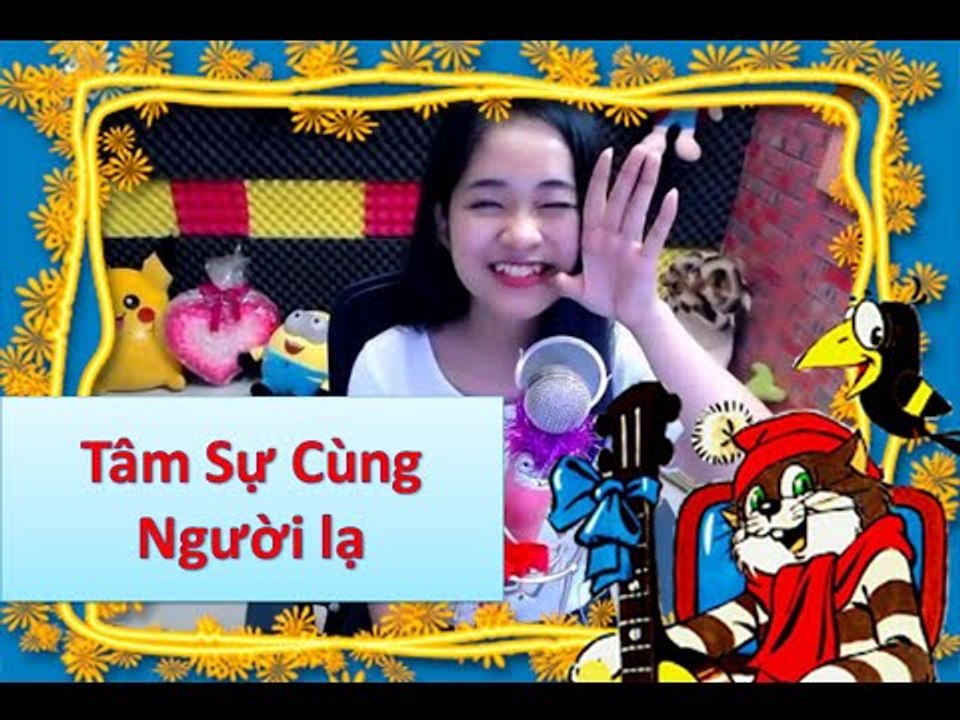 BT Kiều ido cctalk - Tâm Sự Với Người Lạ (Tiên Cookie ) - talktv