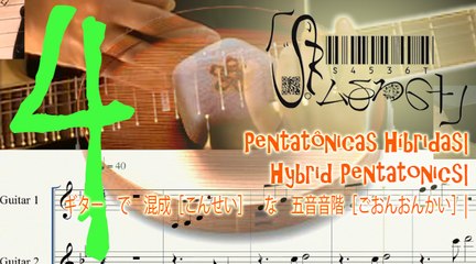 Hybrid Pentatonics Gt4 |Pentas HíbridasGt4 |四: ギター で 混成 な 五音音階