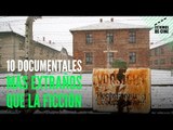 10 Documentales reales más extraños que la ficción