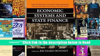 Read Economic Systems and State Finance (The Origins of the Modern State in Europe, 13th to 18th
